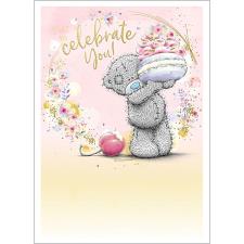 Celebrate Me to You Bear Birthday Card Image Preview